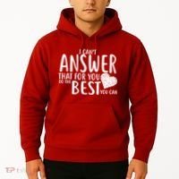 I Can't Answer That For You Do The Best You Can Hoodie thumb 2