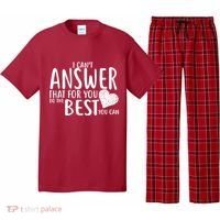 I Can't Answer That For You Do The Best You Can Pajama Set thumb 0
