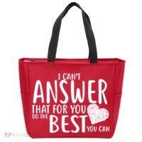 I Can't Answer That For You Do The Best You Can Tote Bag thumb 0