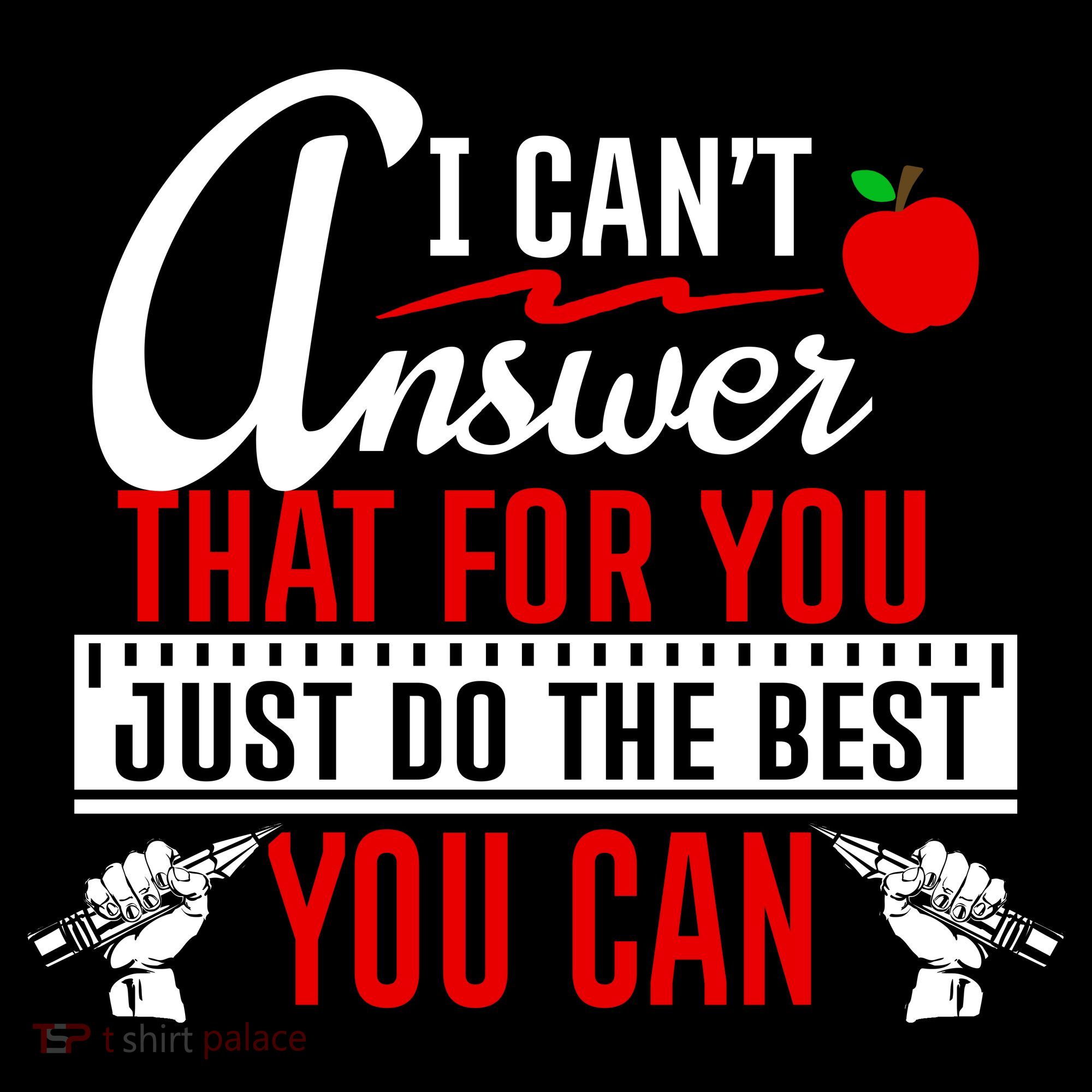 I Cant Answer That Just Do The Best You Can Bucket Hat