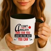 I Cant Answer That Just Do The Best You Can Coffee Mug thumb 3