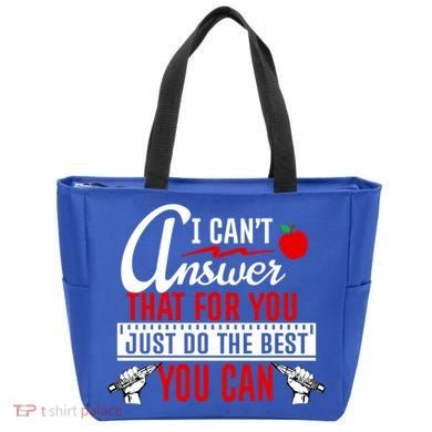 I Cant Answer That Just Do The Best You Can Tote Bag