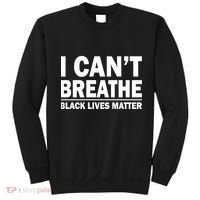 I Can't Breathe Black Lives Matter Sweatshirt thumb 0