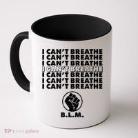 I Can't Breathe Black Lives Matter BLM Fist Coffee Mug thumb 0