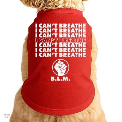 I Can't Breathe Black Lives Matter BLM Fist Doggie Tank