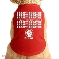 I Can't Breathe Black Lives Matter BLM Fist Doggie Tank thumb 0
