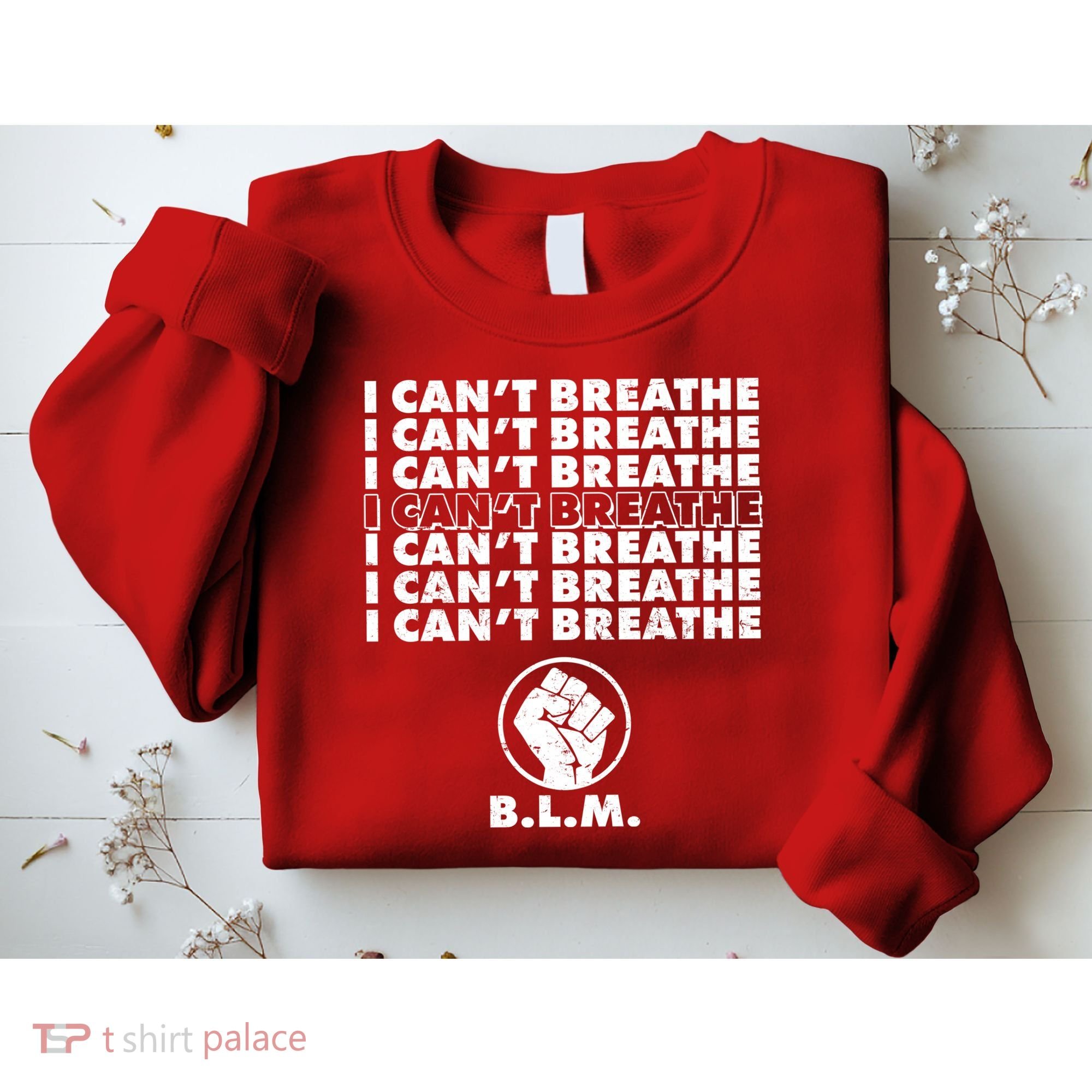I Can't Breathe Black Lives Matter BLM Fist Sweatshirt