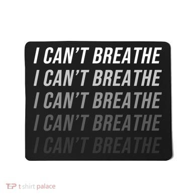 I Can't Breathe Fading Word Print Mousepad