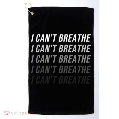 I Can't Breathe Fading Word Print Golf Towel