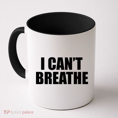 I Can't Breathe George Floyd Black Lives Matter Coffee Mug