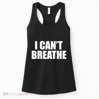 I Can't Breathe George Floyd Black Lives Matter Women's Tank Top thumb 0