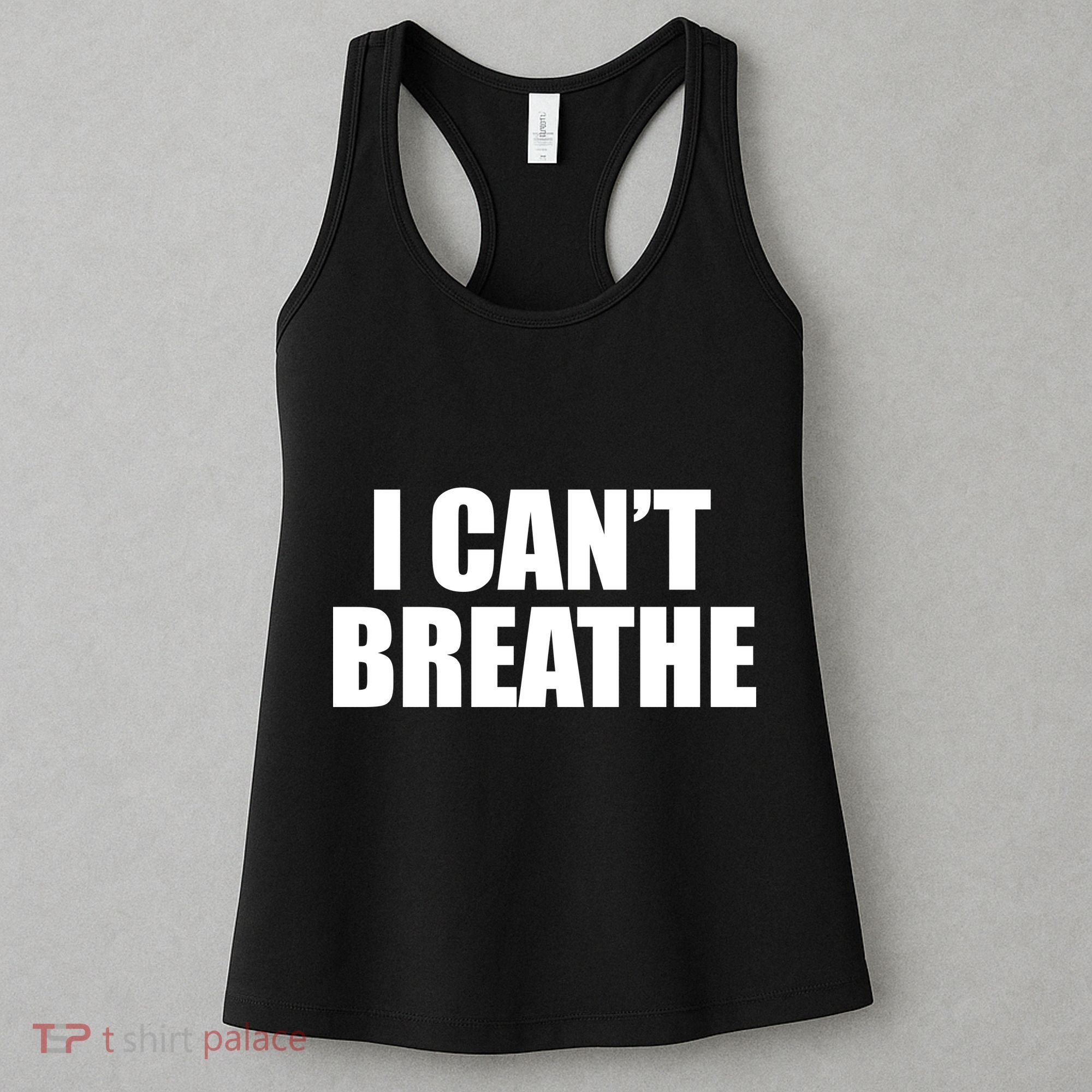 I Can't Breathe George Floyd Black Lives Matter Women's Tank Top