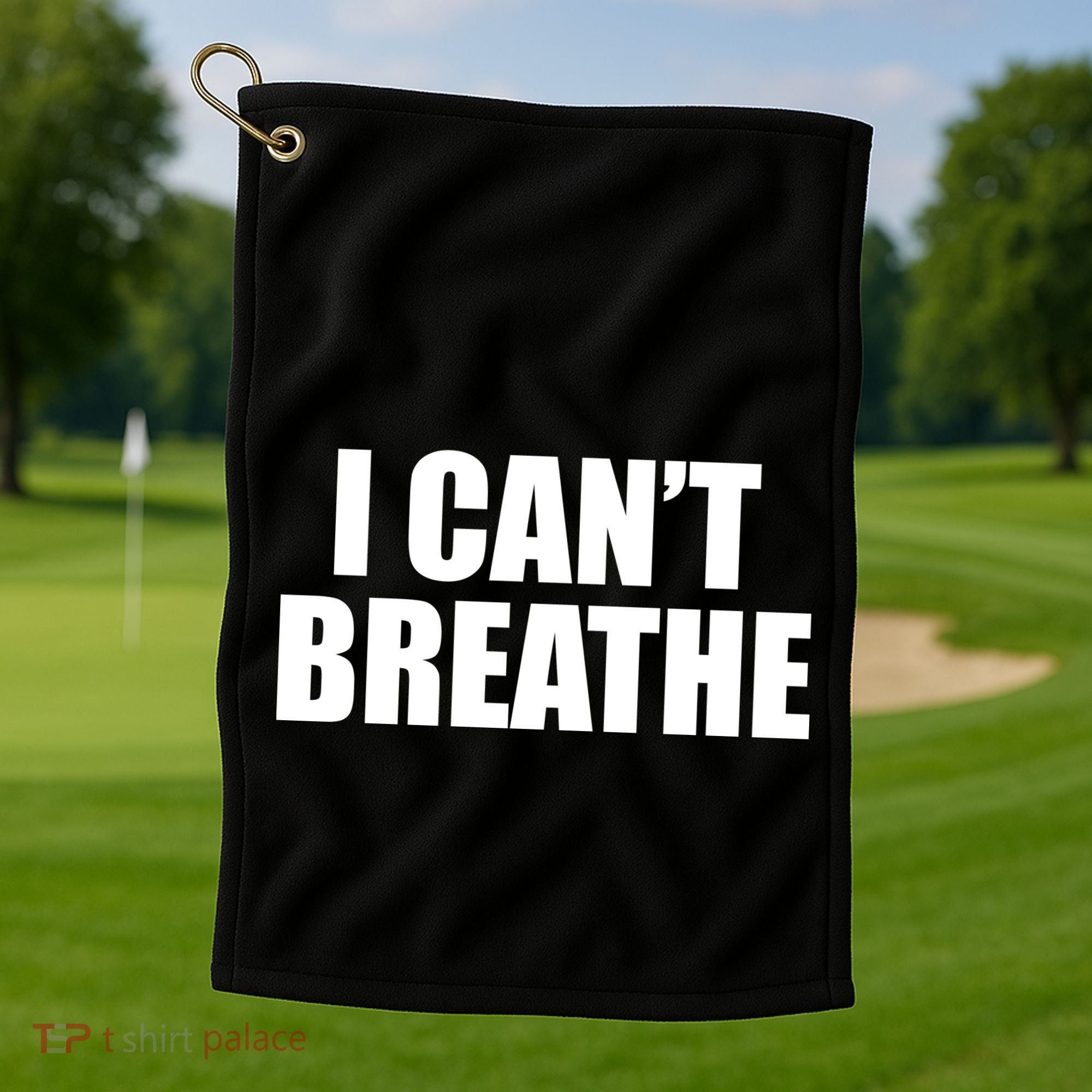 I Can't Breathe George Floyd Black Lives Matter Golf Towel
