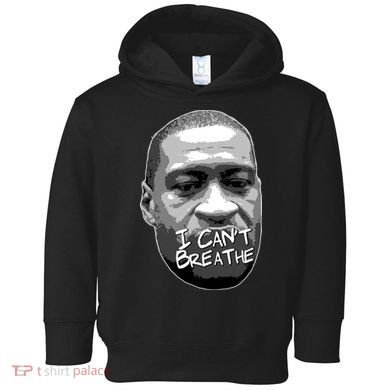 I Can't Breathe George Floyd BLM Toddler Hoodie