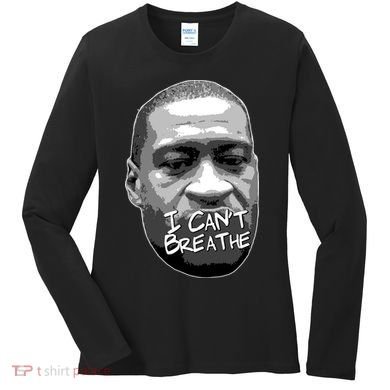 I Can't Breathe George Floyd BLM Women's Long Sleeve Shirt