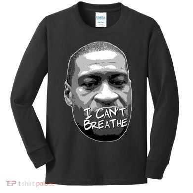 I Can't Breathe George Floyd BLM Kids Long Sleeve Shirt