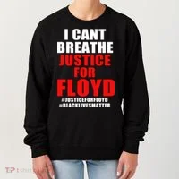 I Can't Breathe Justice For Floyd Women's Sweatshirt thumb 0