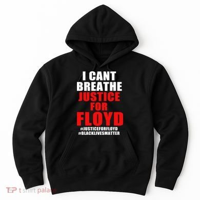 I Can't Breathe Justice For Floyd Hoodie