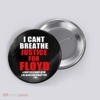 I Can't Breathe Justice For Floyd Button thumb 0