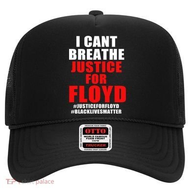I Can't Breathe Justice For Floyd Hat