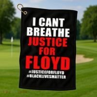 I Can't Breathe Justice For Floyd Golf Towel thumb 1