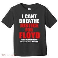 I Can't Breathe Justice For Floyd Toddler T-Shirt thumb 0