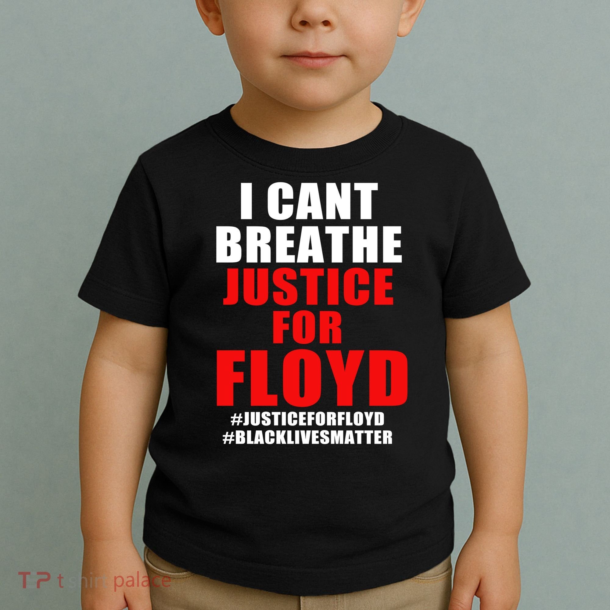 I Can't Breathe Justice For Floyd Toddler T-Shirt