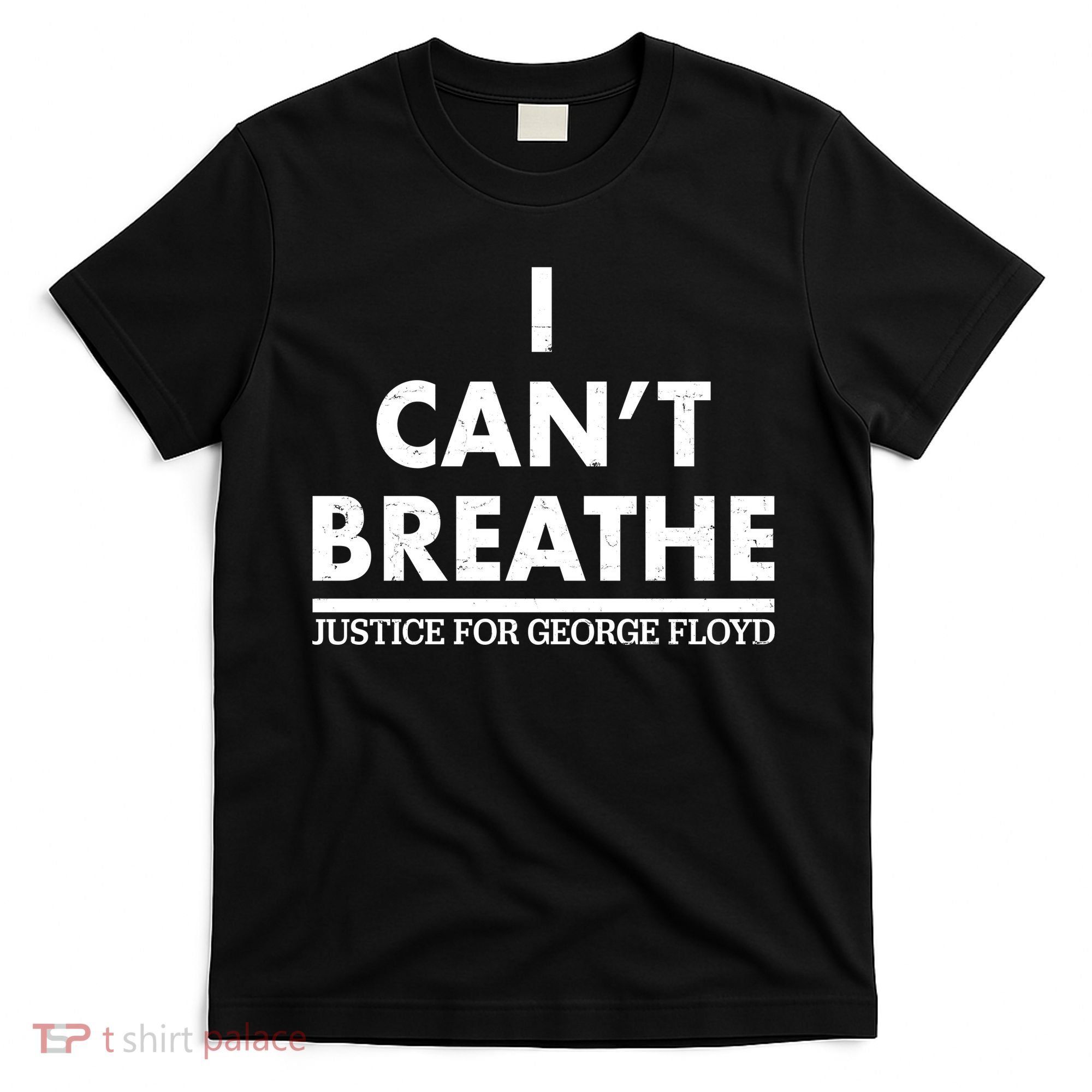 I Can't Breathe Justice For George Floyd Support BLM T-Shirt