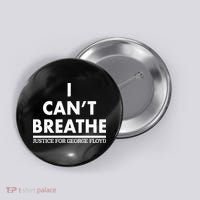I Can't Breathe Justice For George Floyd Support BLM Button thumb 0