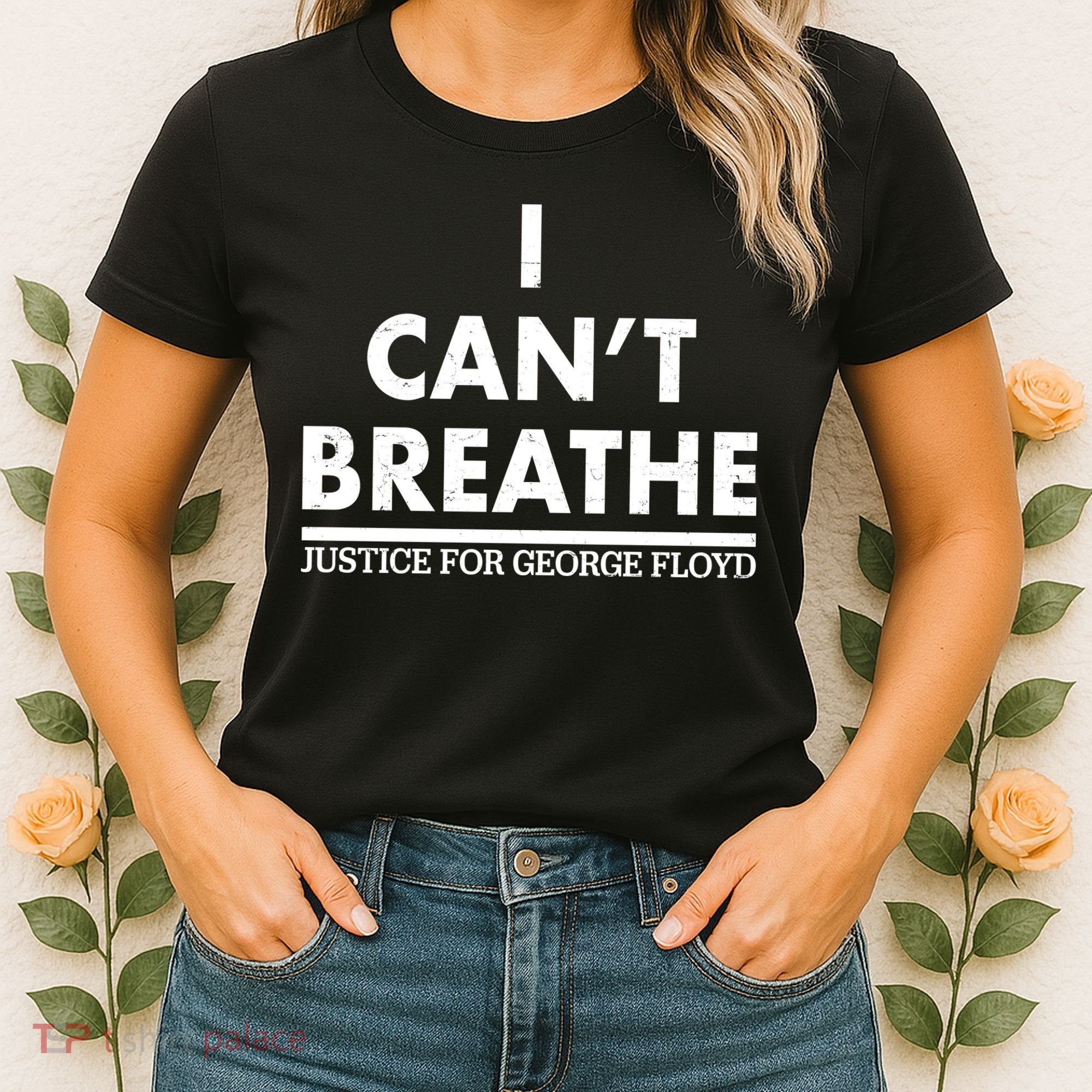 I Can't Breathe Justice For George Floyd Support BLM Women's T-Shirt