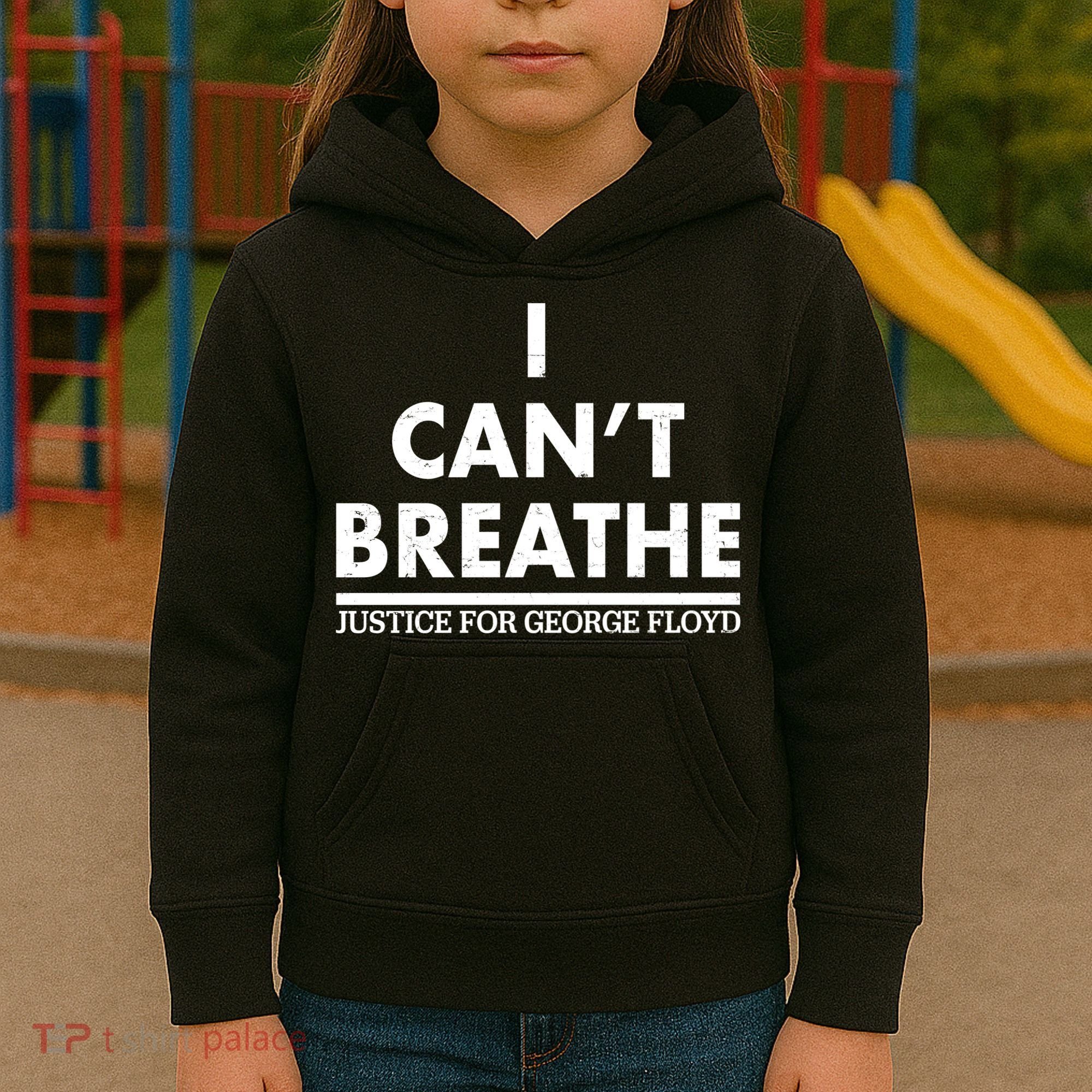 I Can't Breathe Justice For George Floyd Support BLM Kids Hoodie