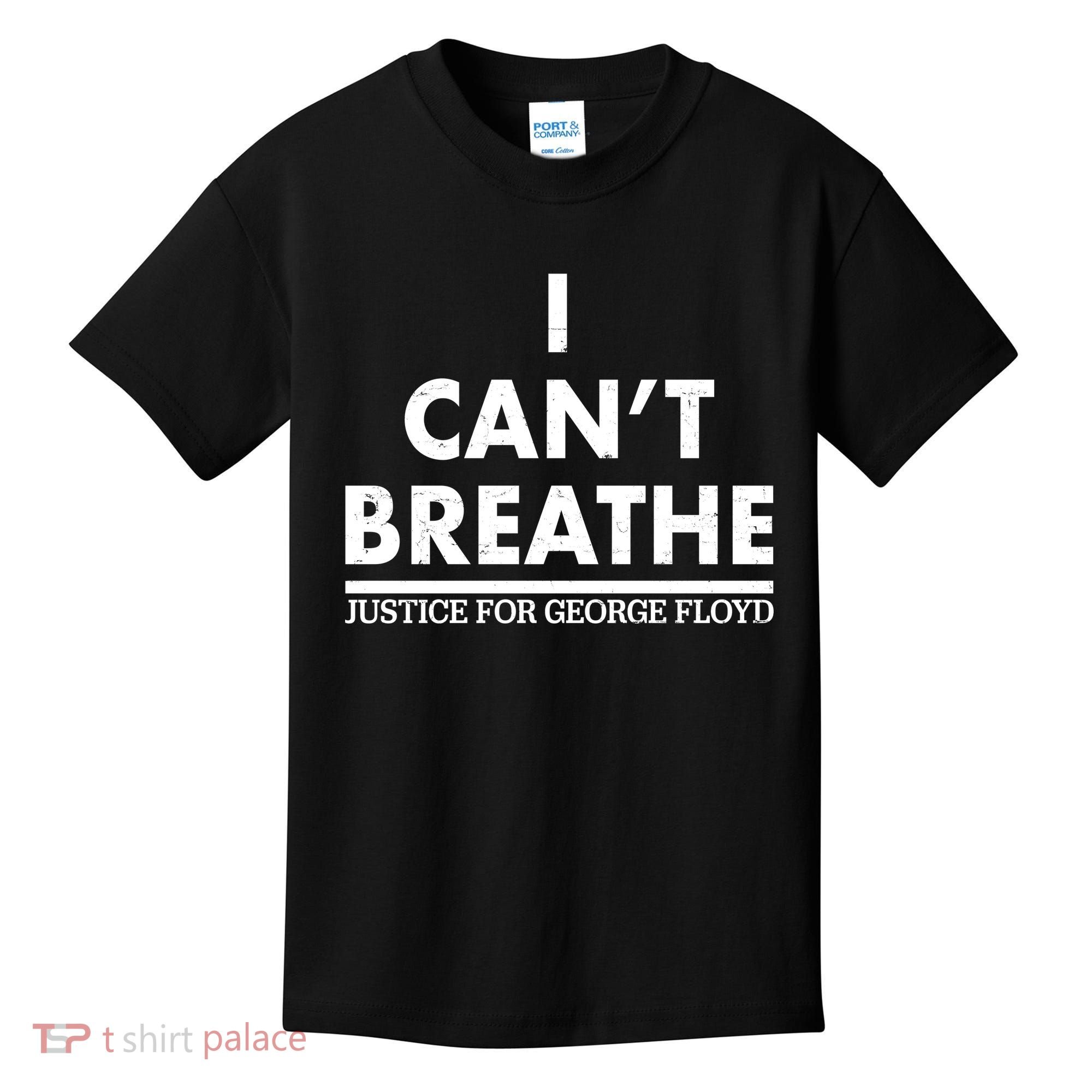 I Can't Breathe Justice For George Floyd Support BLM Kids T-Shirt