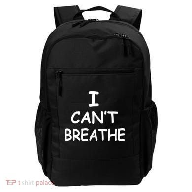 I Can't Breathe Protest Black Lives Matter Message Backpack