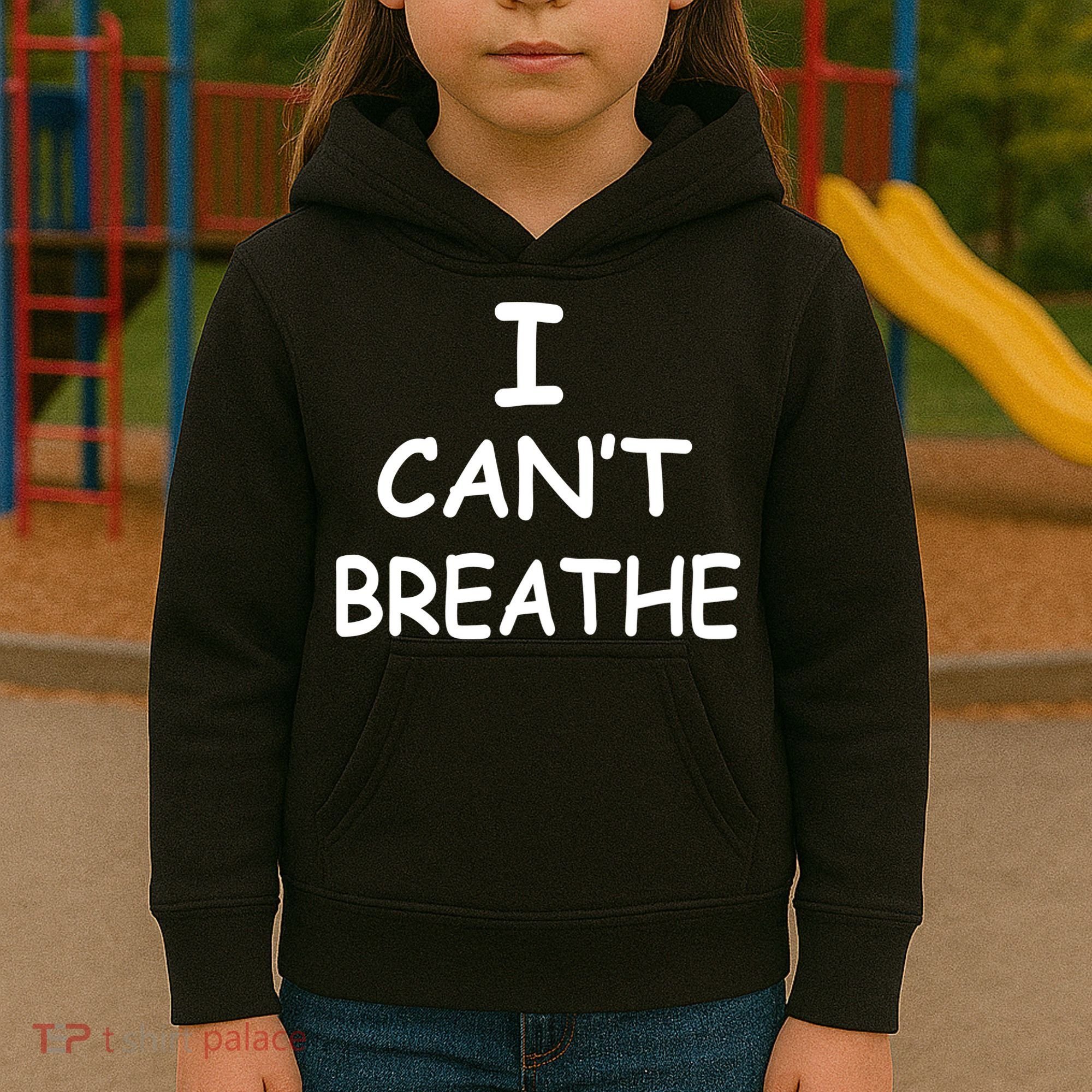 I Can't Breathe Protest Black Lives Matter Message Kids Hoodie