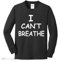 I Can't Breathe Protest Black Lives Matter Message Kids Long Sleeve Shirt thumb 0