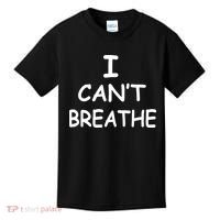 I Can't Breathe Protest Black Lives Matter Message Kids T-Shirt thumb 0
