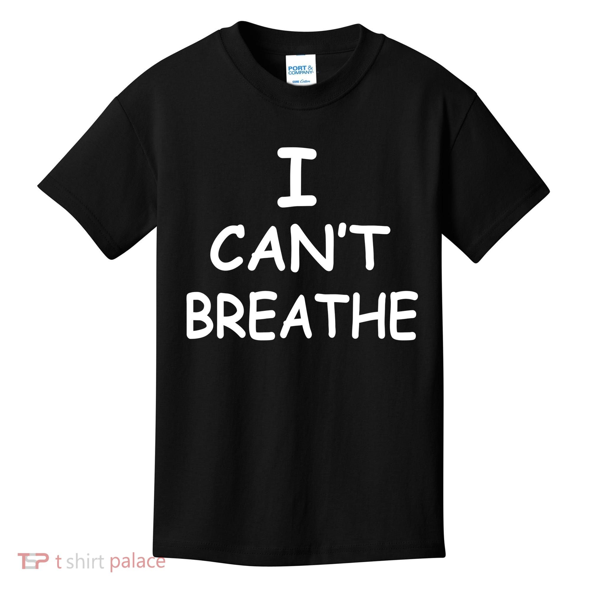 I Can't Breathe Protest Black Lives Matter Message Kids T-Shirt