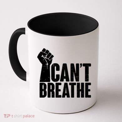 I Can't Breathe Protest Fist George Floyd Coffee Mug