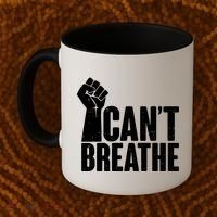 I Can't Breathe Protest Fist George Floyd Coffee Mug thumb 2