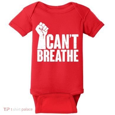 I Can't Breathe Protest Fist George Floyd Baby Bodysuit