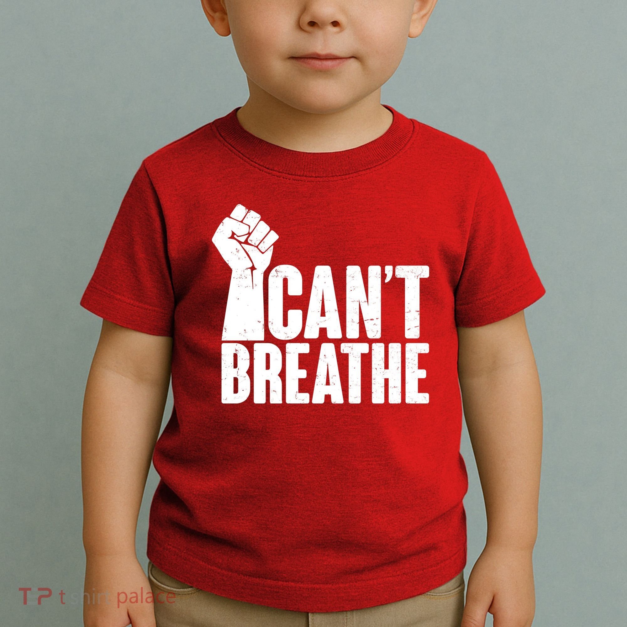 I Can't Breathe Protest Fist George Floyd Toddler T-Shirt
