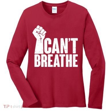I Can't Breathe Protest Fist George Floyd Women's Long Sleeve Shirt