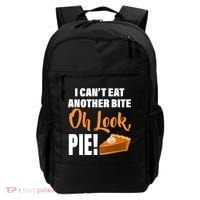 I Can't Eat Another Bite Oh Look PIE! Backpack thumb 0