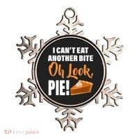 I Can't Eat Another Bite Oh Look PIE! Ornament thumb 0