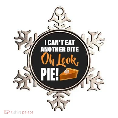 I Can't Eat Another Bite Oh Look PIE! Ornament