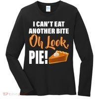 I Can't Eat Another Bite Oh Look PIE! Women's Long Sleeve Shirt thumb 0