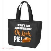 I Can't Eat Another Bite Oh Look PIE! Tote Bag thumb 3