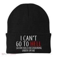 I Can't Go To Hell Satan Has A Restraining Order On Me Beanie thumb 0