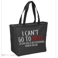 I Can't Go To Hell Satan Has A Restraining Order On Me Tote Bag thumb 2