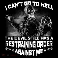 I Can't Go To Hell The Devil Has A Restraining Order Against Me Backpack thumb 2